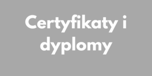 Certyfikaty i dyplomy